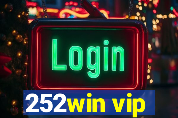 252win vip